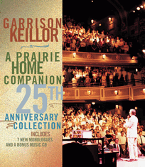 A Prairie Home Companion 25th Anniversary Collection