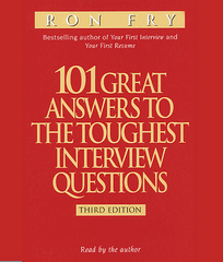 101 Great Answers to the Toughest Interview Questions