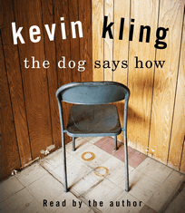 The Dog Says How