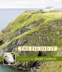 The Pig Did It 