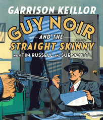 Guy Noir and the Straight Skinny