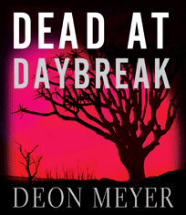 Deon Meyer - Dead at Daybreak Audiobook