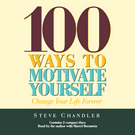 100 Ways to Motivate Yourself
