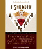 I Shudder at Your Touch