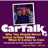Car Talk: Why You Should Never Listen to Your Father When It Comes to Cars