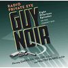 Guy Noir: Radio Private Eye