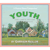 Lake Wobegon U.S.A.: Youth
